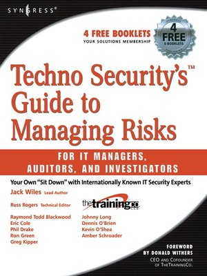 cover image of Techno Security's Guide to Managing Risks for IT Managers, Auditors, and Investigators